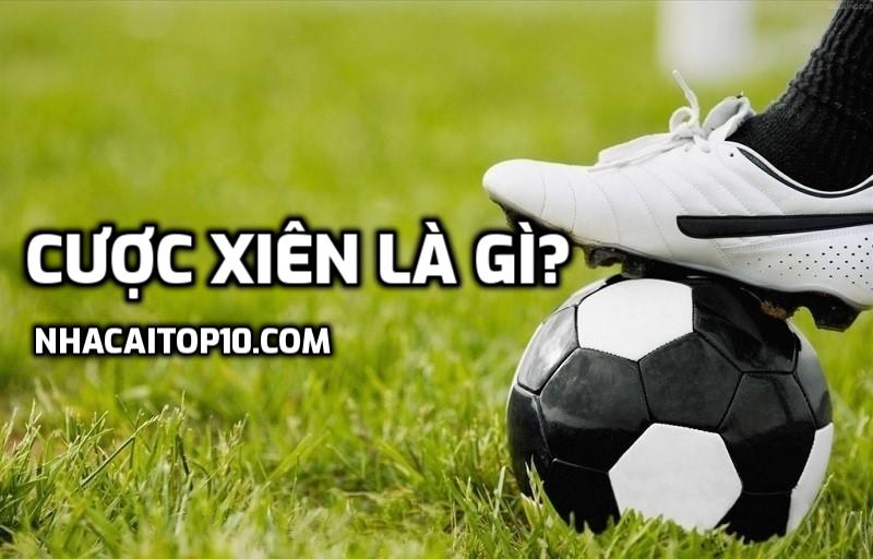 Cược xiên là gì?