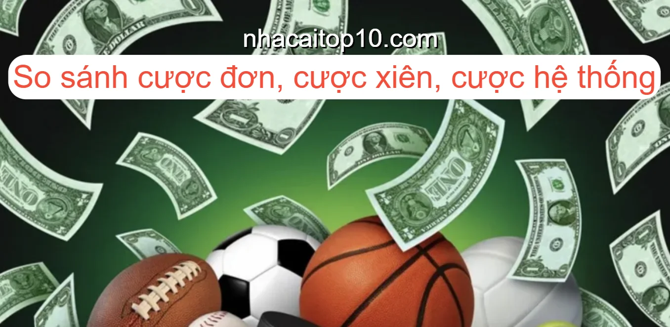 So sánh các loại cược